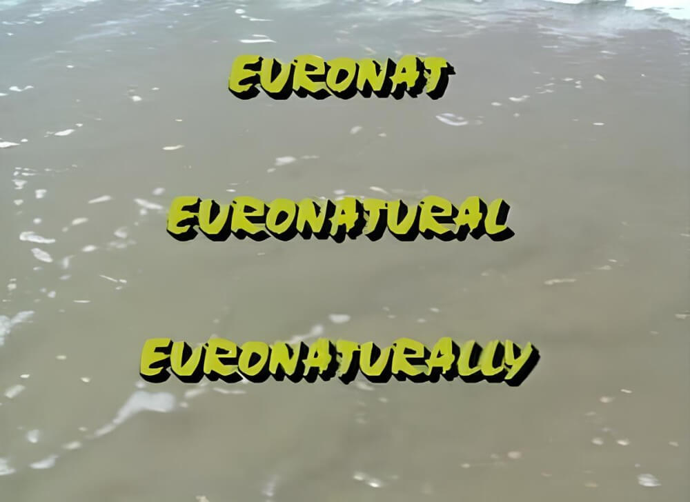 Euronat video - Euronatural, Euronaturally origin - We are naked in the bosom of nature